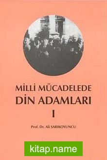 Milli Mücadele Din Adamları 1