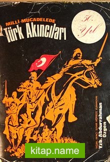 Milli Mücadelede Türk Akıncıları (1-B-23)