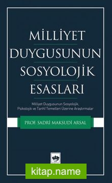 Milliyet Duygusunun Sosyolojik Esasları