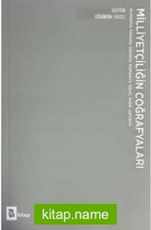 Milliyetçiliğin Coğrafyaları Almanya Fransa İspanya Romanya İsrail Mısır Japonya