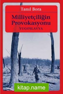 Milliyetçiliğin Provokasyonu Yugoslavya