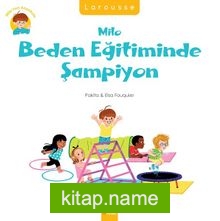 Milo Beden Eğitiminde Şampiyon / Milo’nun Anaokulu