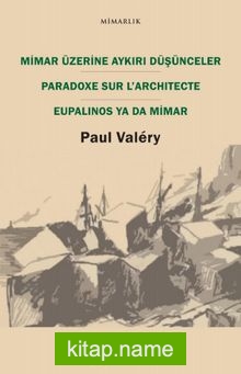 Mimar Üzerine Aykırı Düşünceler Paradoxe sur l’Architecte