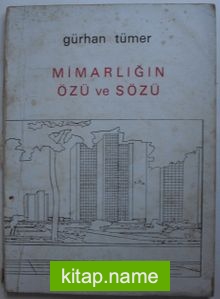 Mimarlığın Özü ve Sözü