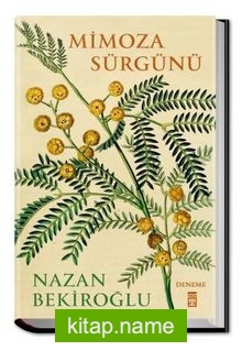 Mimoza Sürgünü (Bez Cilt – Sert Kapak)
