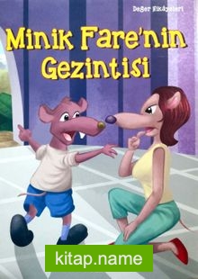 Minik Fare’nin Gezintisi