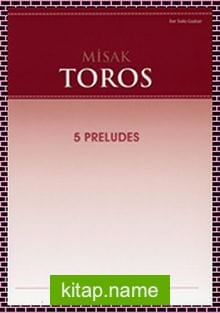 Misak Toros – 5 Preludes