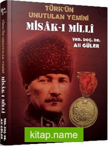 Misak-ı Milli Türkün Unutulan Yemini