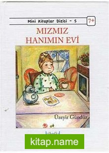 Mızmız Hanım’ın Evi