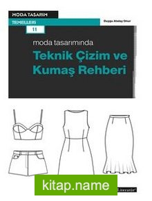 Moda Tasarımında Teknik Çizim ve Kumaş Rehberi
