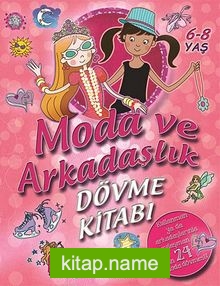 Moda ve Arkadaşlık Dövme Kitabı