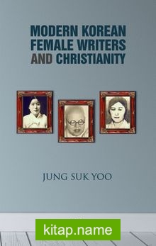 Modern Korean Female Writers And Christianity
