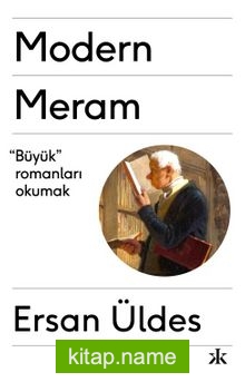 Modern Meram Büyük Romanları Okumak