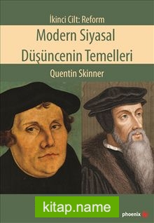 Modern Siyasal Düşüncenin Temelleri İkinci Cilt: Reform