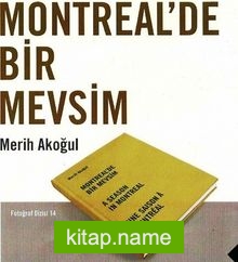 Montreal’de Bir Mevsim