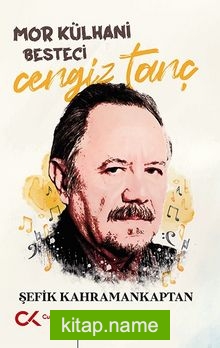 Mor Külhani Besteci Cengiz Tanç