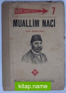 Muallim Naci (Kod:5-F-30)