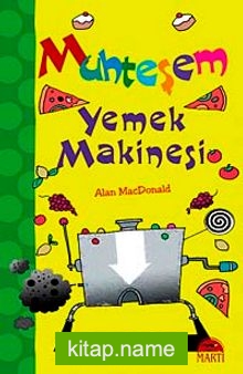 Muhteşem Yemek Makinesi