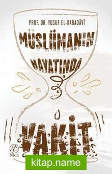Müslüman Hayatında Vakit