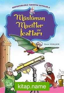 Müslüman Mucitler ve İcatları / Karikatürlerle Tarihten Sayfalar 6