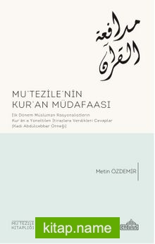 Mutezı̇le’nı̇n Kur’an Müdafaası