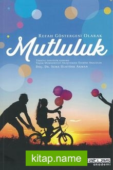 Mutluluk Refah Göstergesi Olarak