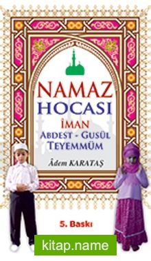 Namaz Hocası İman Abdest-Gusül Teyemmüm