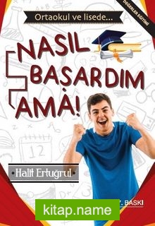 Nasıl Başardım Ama?