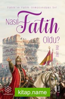 Nasıl Fatih Oldu?
