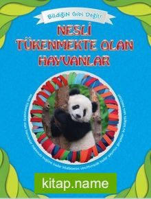 Nesli Tükenmekte Olan Hayvanlar / Bildiğin Gibi Değil