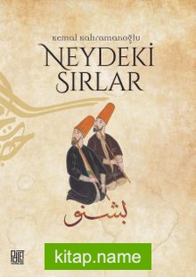 Neydeki Sırlar