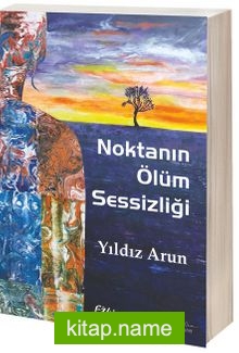 Noktanın Ölüm Sessizliği