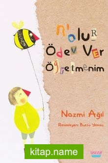 N’olur Ödev Ver Öğretmenim