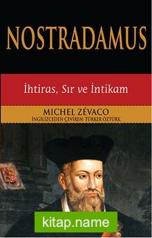 Nostradamus İhtiras, Sır ve İntikam