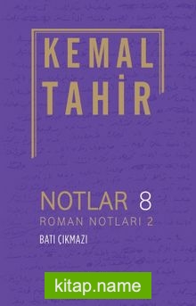 Notlar 8 – Roman Notları 2 – Batı Çıkmazı