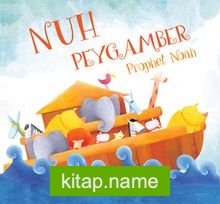 Nuh Peygamber – Prophet Noah