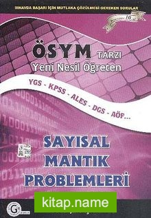 ÖSYM Tarzı Yeni Nesil Öğreten Sayısal Mantık Problemleri