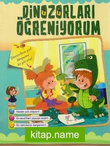 Öğreniyorum Serisi / Dinozorları Öğreniyorum