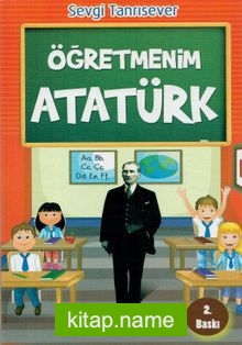 Öğretmenim Atatürk