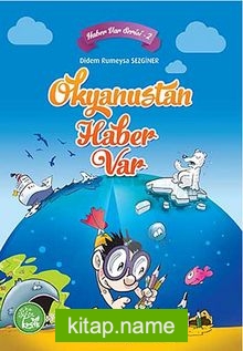 Okyanustan Haber Var / Haber Var Serisi -2