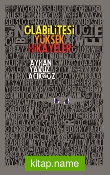 Olabilitesi Yüksek Hikayeler