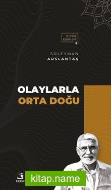 Olaylarla Orta Doğu