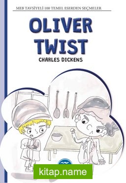 Oliver Twist / 4. Sınıf 100 Temel Eserden Seçmeler Set 1