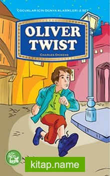 Oliver Twist / Çocuklar İçin Dünya Klasikleri