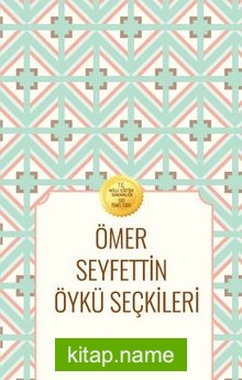 Ömer Seyfettin Öykü Seçkileri