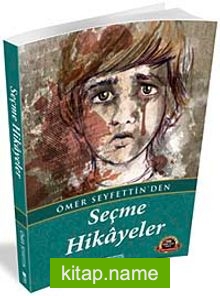 Ömer Seyfettin’den Seçme Hikayeler / 100 Temel Eser