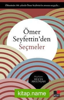 Ömer Seyfettin’den Seçmeler