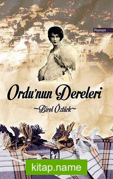 Ordu’nun Dereleri