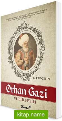Orhan Gazi ve Bir Fetih