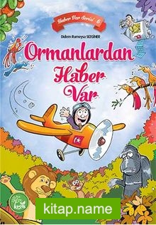 Ormanlardan Haber Var